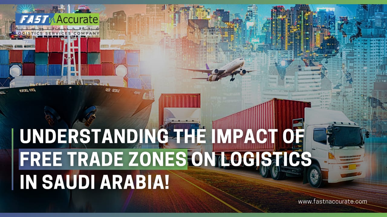 impact of FTZs on logistics in Saudi Arabia